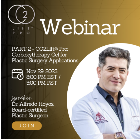 CO2 Lift® Po Free webinar with Dr. Alfredo Hoyos, Board Certified Plastic Surgeon